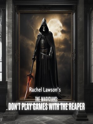 cover image of Don't Play Games With the Reaper